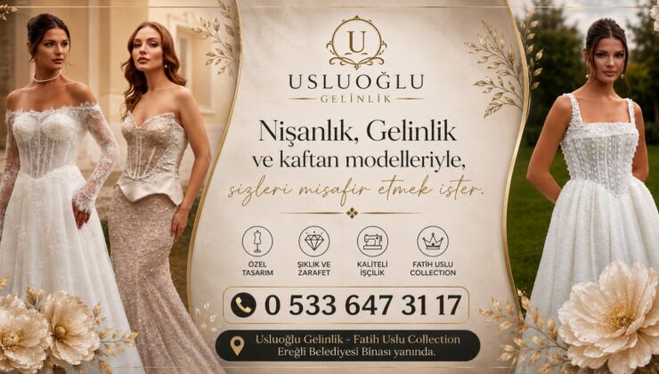 USLUOĞLU GELİNLİK  /  FATİH USLU