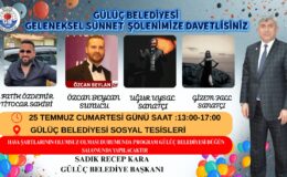 GÜLÜÇ’TE GELENEKSEL SÜNNET ŞÖLENİ ÇOŞKUSU YAŞANACAK