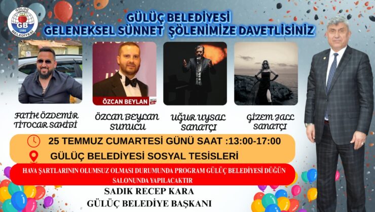 GÜLÜÇ’TE GELENEKSEL SÜNNET ŞÖLENİ ÇOŞKUSU YAŞANACAK